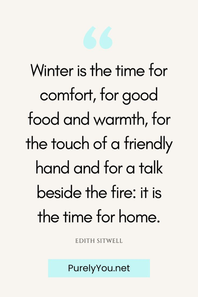 Inspirational Winter Quotes - Edith Sitwell