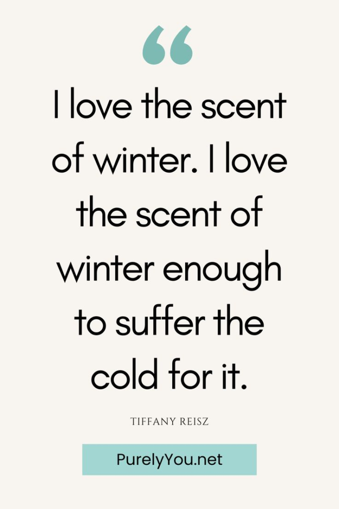 Inspirational Winter Quotes - Tiffany Reisz