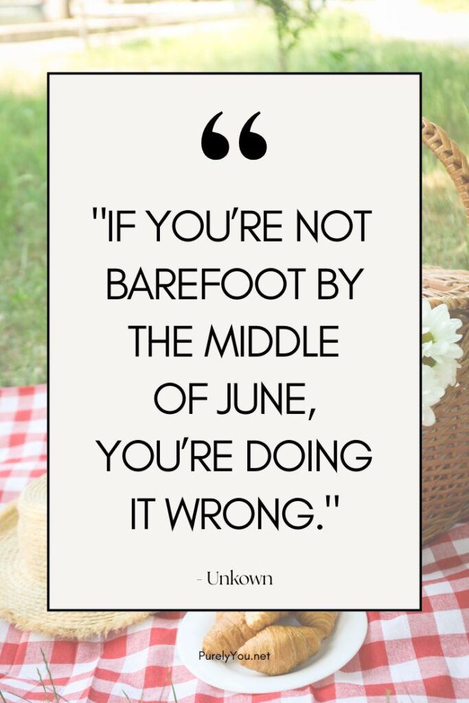 Funny June quote about being barefoot and summer vibes on a minimalist white Pinterest graphic.